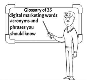 Glossary of 35 digital marketing words, acronyms and phrases you should know