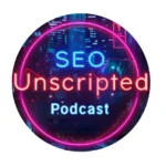 seo unscripted
